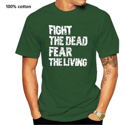 Tee Shirt Hipster Brand Clothing T Shirt Fight The Dead Fear The Living - Walking Dead T-shirt High Quality Casual Clothing