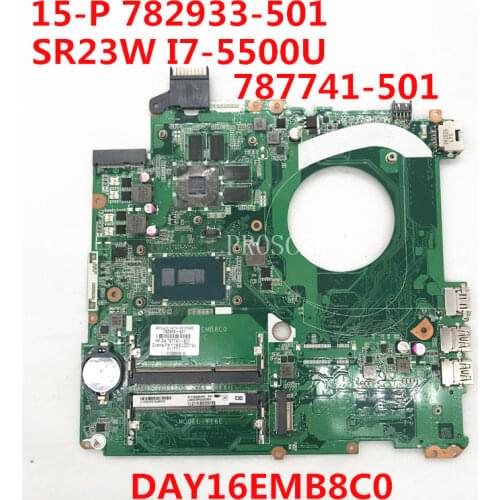 High quality 15-P 782933-501 787741-501 DAY16EMB8C0 With SR23W I7-5500U CPU GT840M 4GB DDR3 Laptop motherboard working well