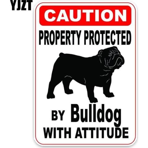 YJZT 10*14.2CM Property Protected By Bulldog Dog PVC Car Decoration Car Sticker Decals C1-4600