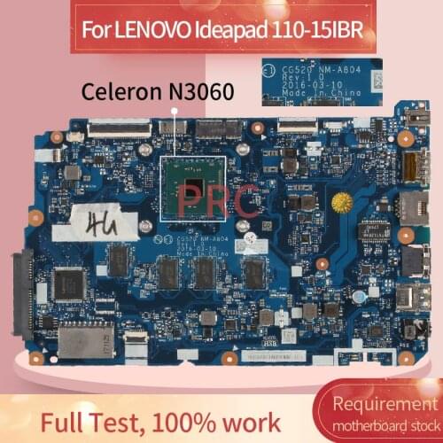 For LENOVO Ideapad 110-15IBR Celeron N3060 Notebook Mainboard NM-A804 SR2KN DDR3 Laptop motherboard