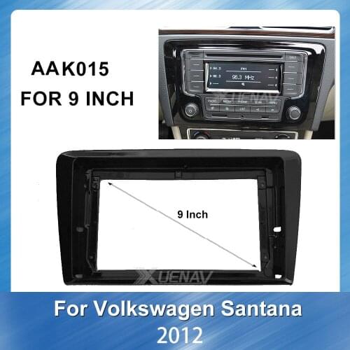 9 inch Panel Bezel Trim kit DVD panel For Volkswagen Santana 2012 Car Radio 2 din Android Fascia Panel Frame