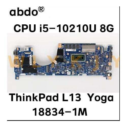 For Lenovo ThinkPad L13 / L13 Yoga laptop motherboard LAR-1 MB 18834-1M with I5 10210U / 10310U RAM 8G 100% test work