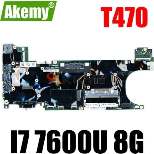 Akemy Suitable For Lenovo Thinkpad T470S Notebook Motherboard FRU 01ER347 01ER339 CPU I7 7600U 8G RAM 100% Test Work