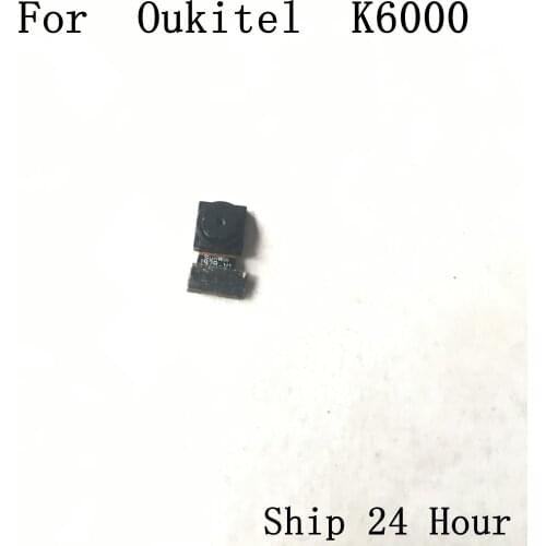 Oukitel K6000 Used Front Camera 2.0MP Module For Oukitel K6000 Repair Fixing Part Replacement