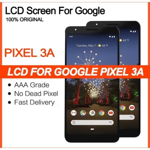 100% Original 5.6" AMOLED For Google Pixel 3A LCD Display For Google Pixel 3A Touch Screen Digitizer Assembly Repair Parts