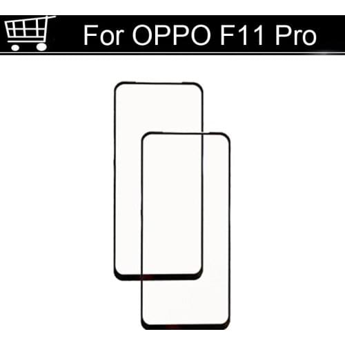 For OPPO F11 Pro Front Outer Glass Lens Touch Panel Screen For OPPO F 11 Pro LCD Touch Glass F11Pro Touchscreen Repair Parts