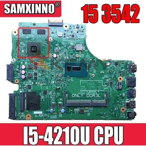 Akemy For DELL 15 3542 Laptop Motherboard CN-01P4HG 01P4HG 1P4HG 13269-1 PWB FX3MC With I5-4210u DDR3L