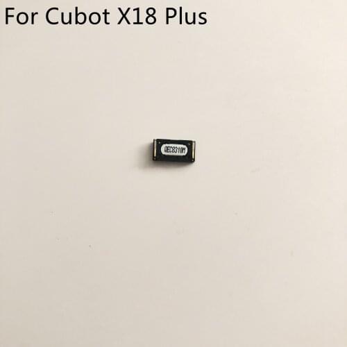 Cubot X18 Plus Used Voice Receiver Earpiece Ear Speaker For Cubot X18 Plus MT6750T 5.99 Inch 2160x1080 Smartphone