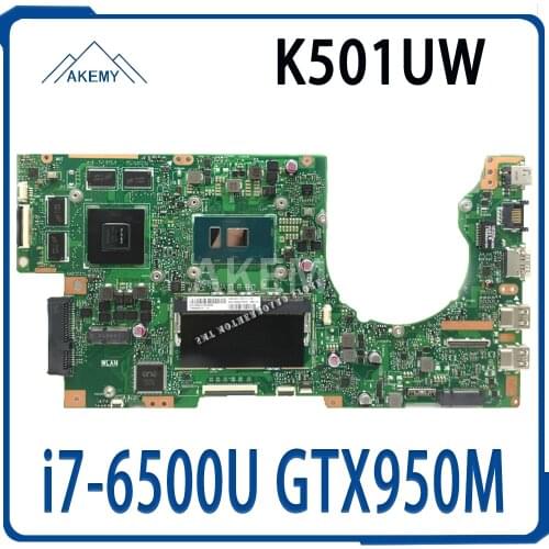 K501UW K501UX laptop motherboard For Asus K501UB K501UW K501UQ K501UXM mainboard with DDR3 4GB RAM i7-6500U GTX950M Graphics