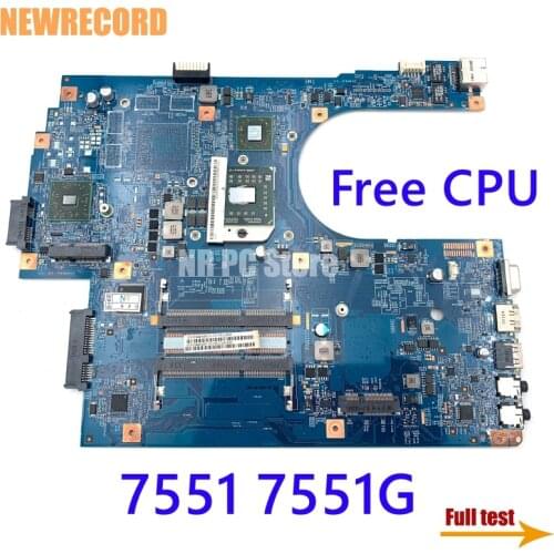NEWRECORD For Acer aspire 7551 7551G Laptop Motherboard JE70-DN 48.4HP01.011 MBPT901001 DDR3 Socket S1 Free cpu fully tested