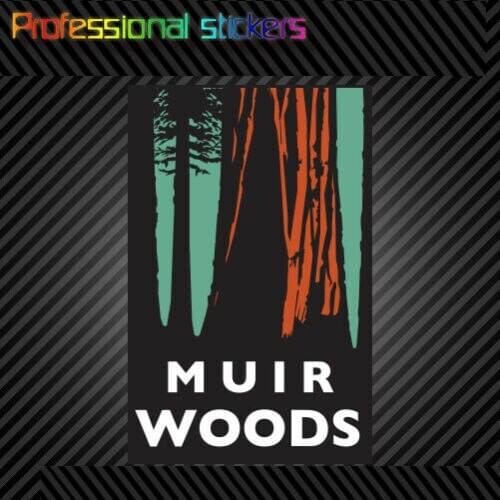 Muir Woods Art Sticker Premium Die Cut Vinyl National Park Hike Travel Camp for Car, RV, Laptops, Motorcycles, Office Supplies