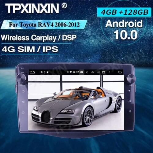 Android Car Radio 4+128G For Toyota RAV4 2006-2012 Wireless Carplay Car Multimedia Player Headunit Audio Radio Navigtion DSP