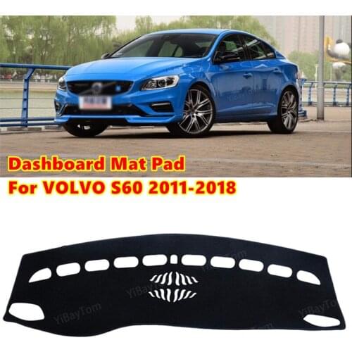 For VOLVO S60 2011-2018 High Quality Anti-Slip Mat Sunshade Dashmat Protect Carpet Dashboard Cover Pad Accessories