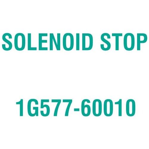 For Kubota 1G577-60010 SOLENOID STOP