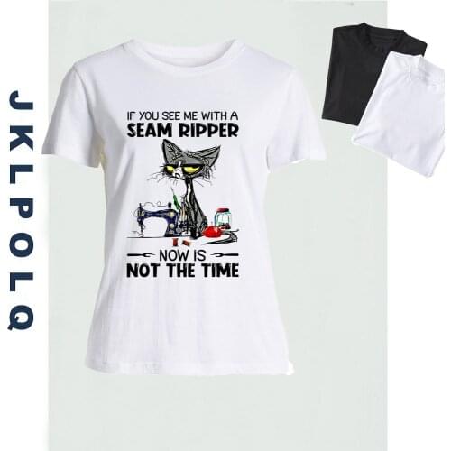 JKLPOLQ Womens T-Shirt If You See Me with A Seam Ripper Now is Not The Time Funny Cats Print Tee Casual Cartoon Tops