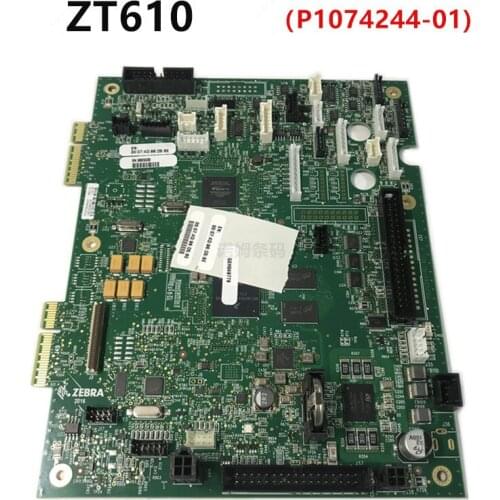 New original mainboard for ZT610 printer spare parts P1074244-01