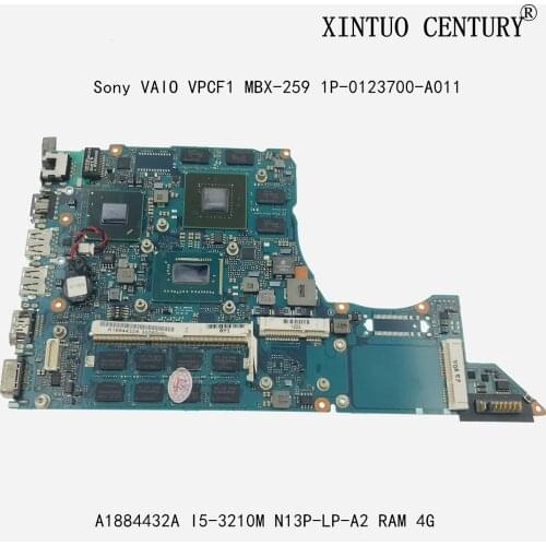 A1884432A For Sony VAIO VPCF1 MBX-259 Laptop motherboard 1P-0123700-A011 w/ I5-3210M CPU N13P-LP-A2 2G GPU 100% tested working