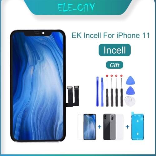 High Quality EK Incell For iPhone 11 LCD Display 3D Touch Screen For iPhone 11 Digitizer Assembly Replacement Parts With Gift