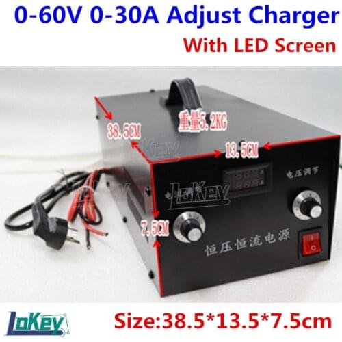 0-60V 1A-30A Adjustable charger 12V 24v 48v 60v 1A-30A 20A 15A 10A smart adjust CC CV fast charger for li ion lifepo4 batterys