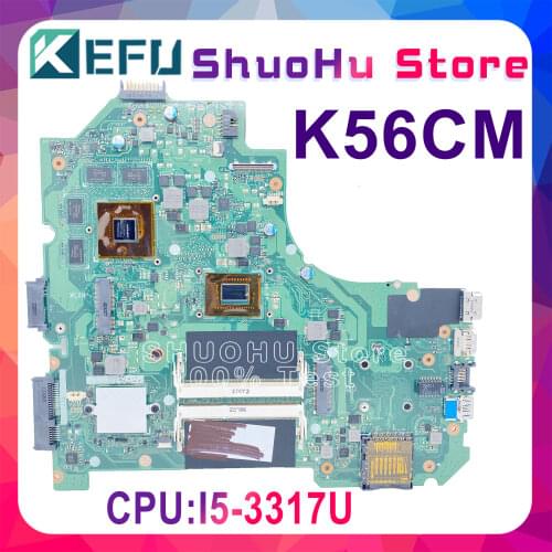 KEFU K56CA For ASUS S550CA K56CM K56CA Laptop Motherboard I5-3317U CPU GM K56CA Motherboard With Original Test