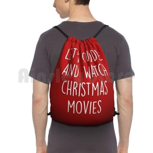 LetS Cuddle And Watch Christmas Movies Backpack Drawstring Bags Gym Bag Waterproof Trendy New Merry Be Merry Jolly Holly