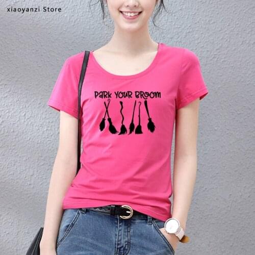 Park Your Broom witch party Print Women Tshirts Cotton Casual Funny t Shirt For Lady Young Girl Top Tee Hipster 5 Color tees-878