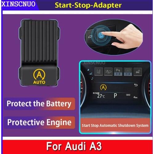 NEW Product Car Engine Automatic Start And Stop Switch Device For Audi A3 2014-2018 2019 2020 Start-Stop Default Close Apparatus