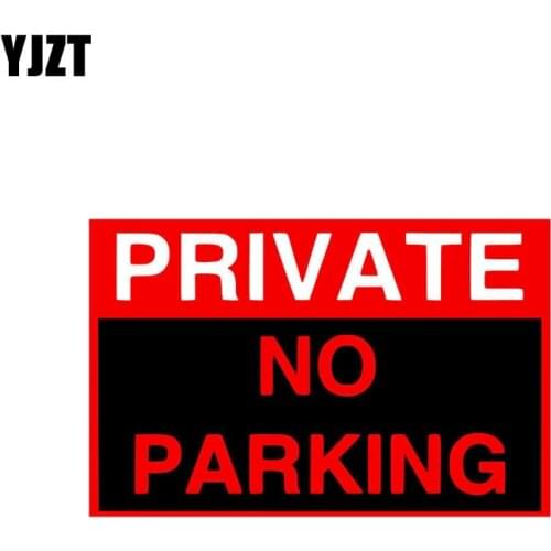 YJZT 13.4CM*8.6CM PRIVATE NO PARKING Car Sticker Funny PVC Decal 12-0897