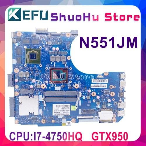 KEFU For ASUS N551JK N551J REV 2.0 CPU I7-4710HQ GTX850M Laptop Motherboard Tested 100% Work Original Mainboard