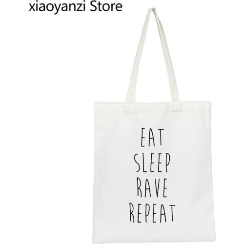 New Custom Tote Bag EAT SLEEP RAVE REPEAT DANCE SWAG MAN IBIZA Eco Reusable Shopping Bags Add Your Text Print Handbag SL-377-311