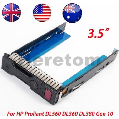 UK/AU/US Shipping 3.5" SATA SAS Hard Drive Caddy Tray for HP Proliant DL560 DL360 DL380 Gen 10 G10 Server