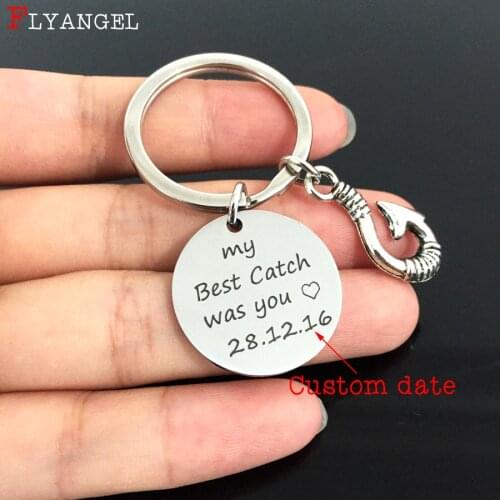 Custom Date Alloy Engraved My Best Catch was you Fish Hook Keychain Charms Stainless Keyring For Couples Gifts Fashion Jewelry
