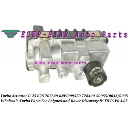 Turbo Actuator G-25 G25 767649 6NW009550 778400-5005S 778400 AX2Q6K682CB LR056369 LR029915 LR013202 For Land-Rover Discovery 4