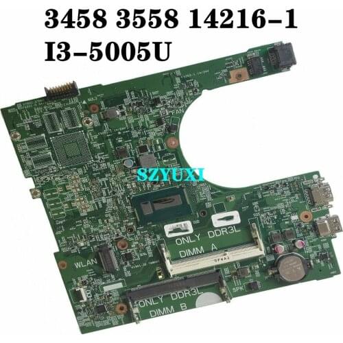 I3-5005U FOR Dell Inspiron 3458 3558 Motherboard 14216-1 1XVKN CN-0MY4NH MY4NH Mainboard 100% tested
