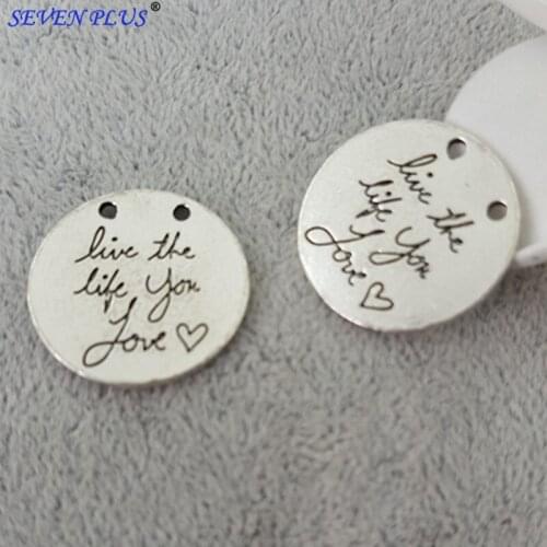 M0038 High Quality 20 Pieces/Lot Diameter 22mm Letter Printed Live The Life You Love Round Words Charm