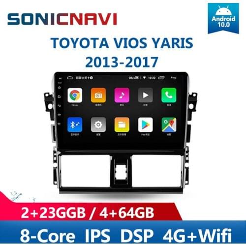 SONICnavi Car Radio For TOYOTA VIOS YARIS 2013-2017 Multimedia Player Android10.0 Bluetooth GPS 4G DSP Carplay Stereo Receiver