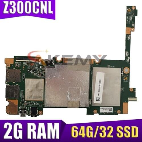New Akemy Z300CNL Mianboard For ASUS Z300CNL Tablet PC motherboard logic board 100% Test OK 64G/32 SSD Z3560 CPU 2G RAM