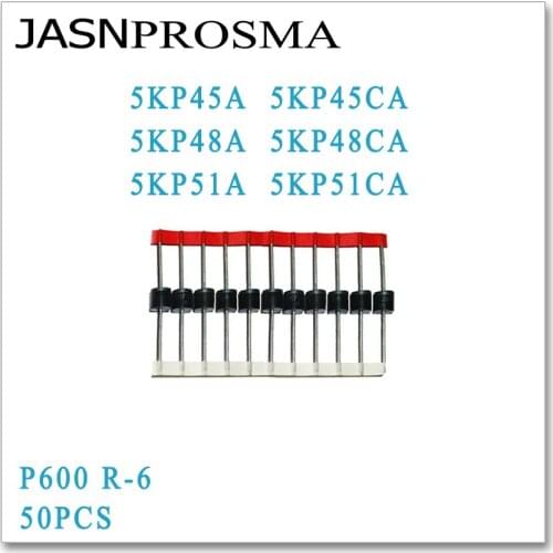 JASNPROSMA 50PCS 5KP45 5KP45A 5KP45CA 5KP48 5KP48A 5KP48CA 5KP51 5KP51A 5KP51CA P600 R-6 TVS Diode High quality
