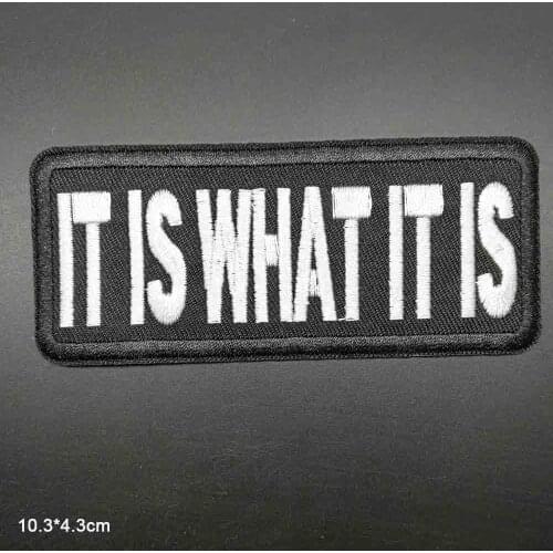 Letters IT IS WHAT IT IS Iron On Patches Embroidered Clothes Patch For Clothing Clothes Stickers Garment Apparel Accessories