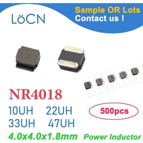 500Pcs NR4018 SMD Inductor Power Shielded Wirewound 10UH 22UH 33UH 47UH 100 220 Power Inductors 4.0x4.0x1.8 NR3015 NR5040 NR6020