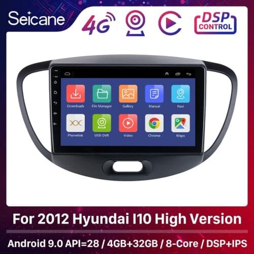 Seicane 2 DIN Android 9.0 2GB+32GB IPS DSP WIFI 9 inch Car GPS Multimedia Navi Stereo Player For 2012 Hyundai I10 High Version