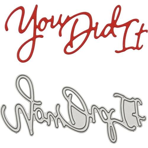 Letters Scrapbooking Dies You Did It Metal Cutting Dies DIY Papercraft Scrapbook Album Paper Card Embossing Mold