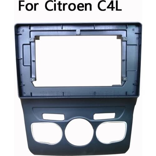 For Citroen C4L 2013 2014 2015 2016 Car Fascias Navigation Frame Dash Frame Kit For 10~10.2" Universal Android Multimedia Player