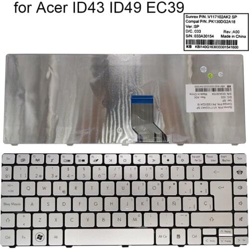 SP Spanish notebook keyboard Spain for Acer TravelMate ID43 ID49 EC39 8481 8481TG ID49C EC39C ID43A ID43A03C ID43A04C V117102AK2