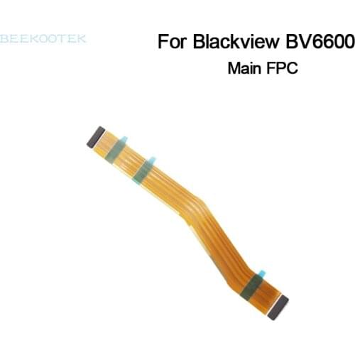 New Original BLACKVIEW BV6600 Main FPC Motherboard Flex Cable Replacement Parts for BV6600 5.7 inch 5G Smartphone