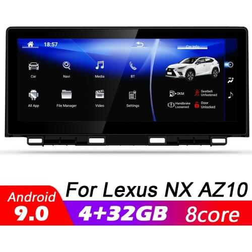 Android 9.0 8 core 4+32G For Lexus NX AZ10 NX200t NX300 NX300h 2015~2020 Car multimedia Player Navigation GPS radio WiFi BT