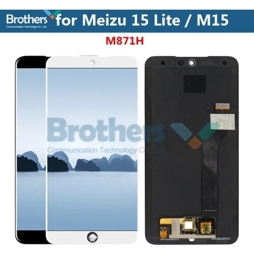 For Meizu 15 Lite LCD Screen LCD Display M15 Touch Screen Digitizer for Meizu M871H M15 LCD Assembly Replacement Part Test Top