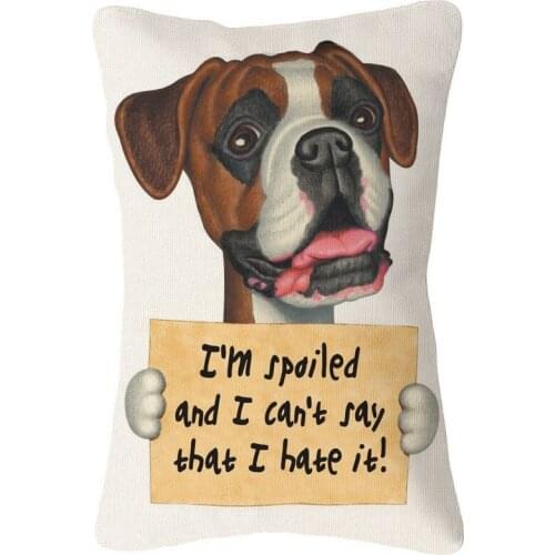 Spoiled Boxer Dog Phrase Funny Home Pet Cushion Cover Decorative Linen Lumbar Pillow Case