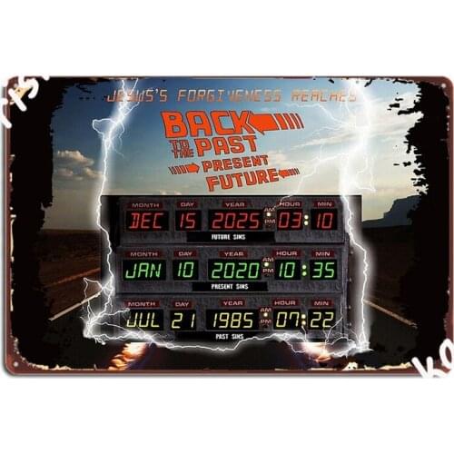 Jesus Forgiveness Back To The Future Print Metal Sign Plaques Party Cinema Living Room Vintage Tin sign Poster