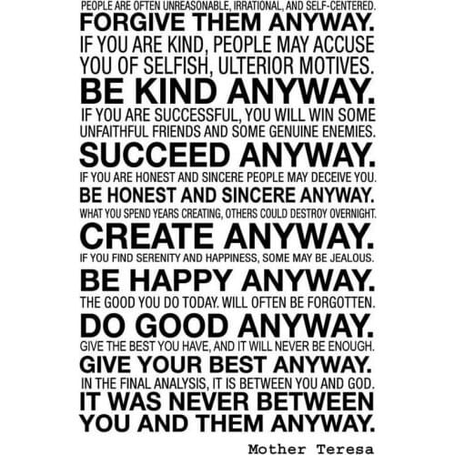 Do it anyway - Mother Teresa INSPIRATIONAL MOTIVATIONAL QUOTE Photo Art Film Print Silk Poster 24x36inch